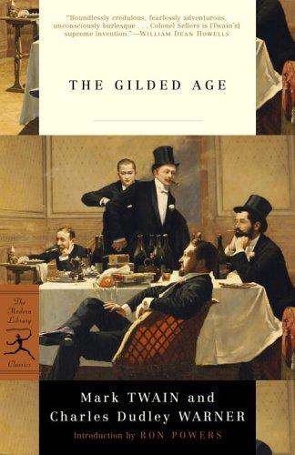 Mark Twain: The Gilded Age (2006, Modern Library)
