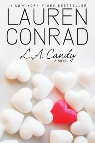 Lauren Conrad: L.A. Candy (Hardcover, 2009, HarperCollins)