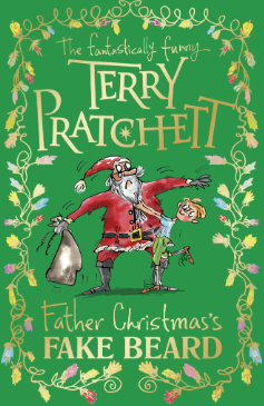 Terry Pratchett, Mark Beech: Father Christmas's Fake Beard (2018, Penguin Random House)