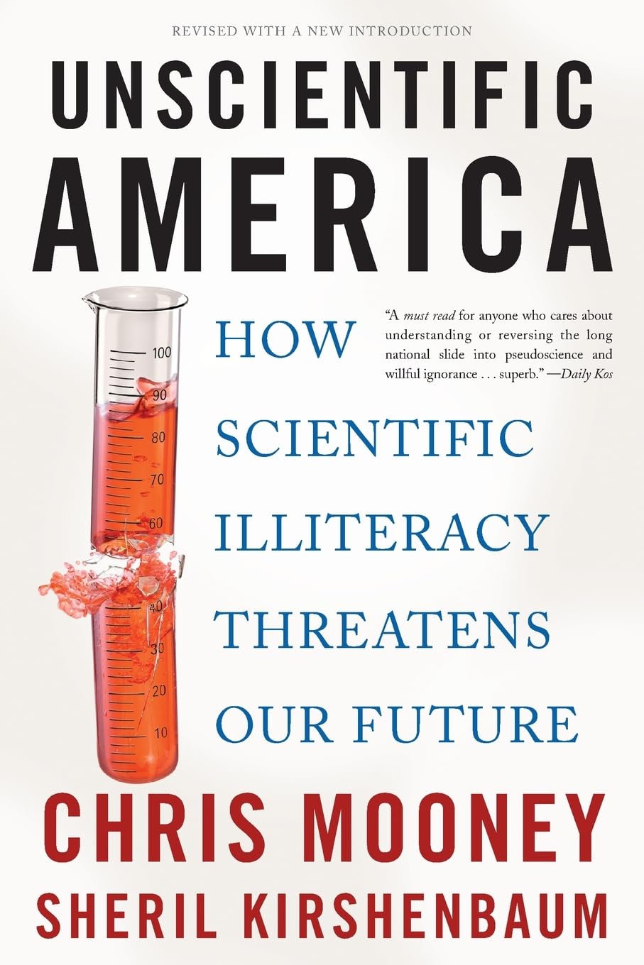 Chris C. Mooney, Sheril Kirshenbaum: Unscientific America