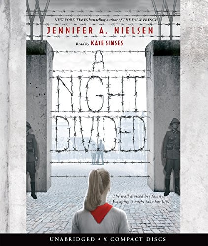 Jennifer A. Nielsen: A Night Divided (AudiobookFormat, 2015, Scholastic Inc.)