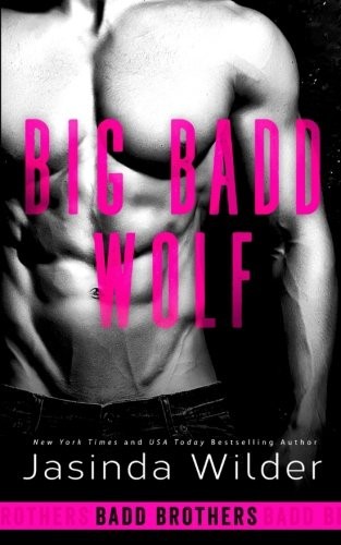 Jasinda Wilder: Big Badd Wolf (Paperback, 2018, Seth Clarke)