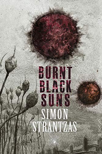 Laird Barron, Strantzas, Simon: Burnt Black Suns (Paperback, 2014, Hippocampus Press)