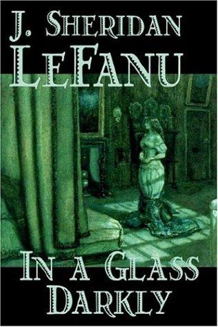 Sheridan Le Fanu: In a Glass Darkly (Hardcover, 2005, Aegypan)