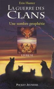 Dave Stevenson, Erin Hunter: La Guerre des clans (French language)