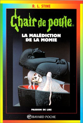 R. L. Stine: La Malédiction de la momie, numéro 1 (Paperback, 1995, Bayard)