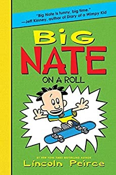 Lincoln Peirce: Big Nate on a Roll (2015, HarperCollins Publishers)