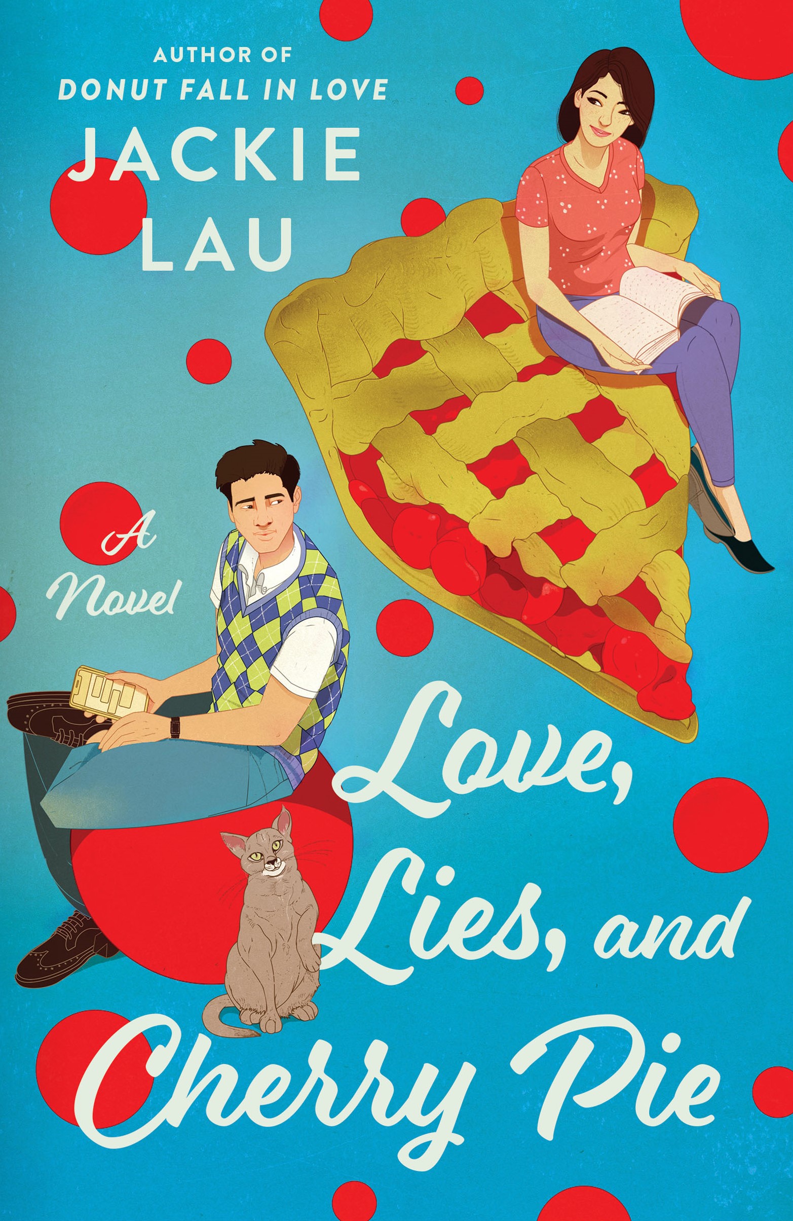 Jackie Lau: Love, Lies, and Cherry Pie (2024, Atria/Emily Bestler Books)