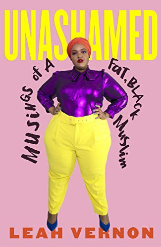 Leah Vernon: Unashamed (Paperback, 2020, Beacon Press)