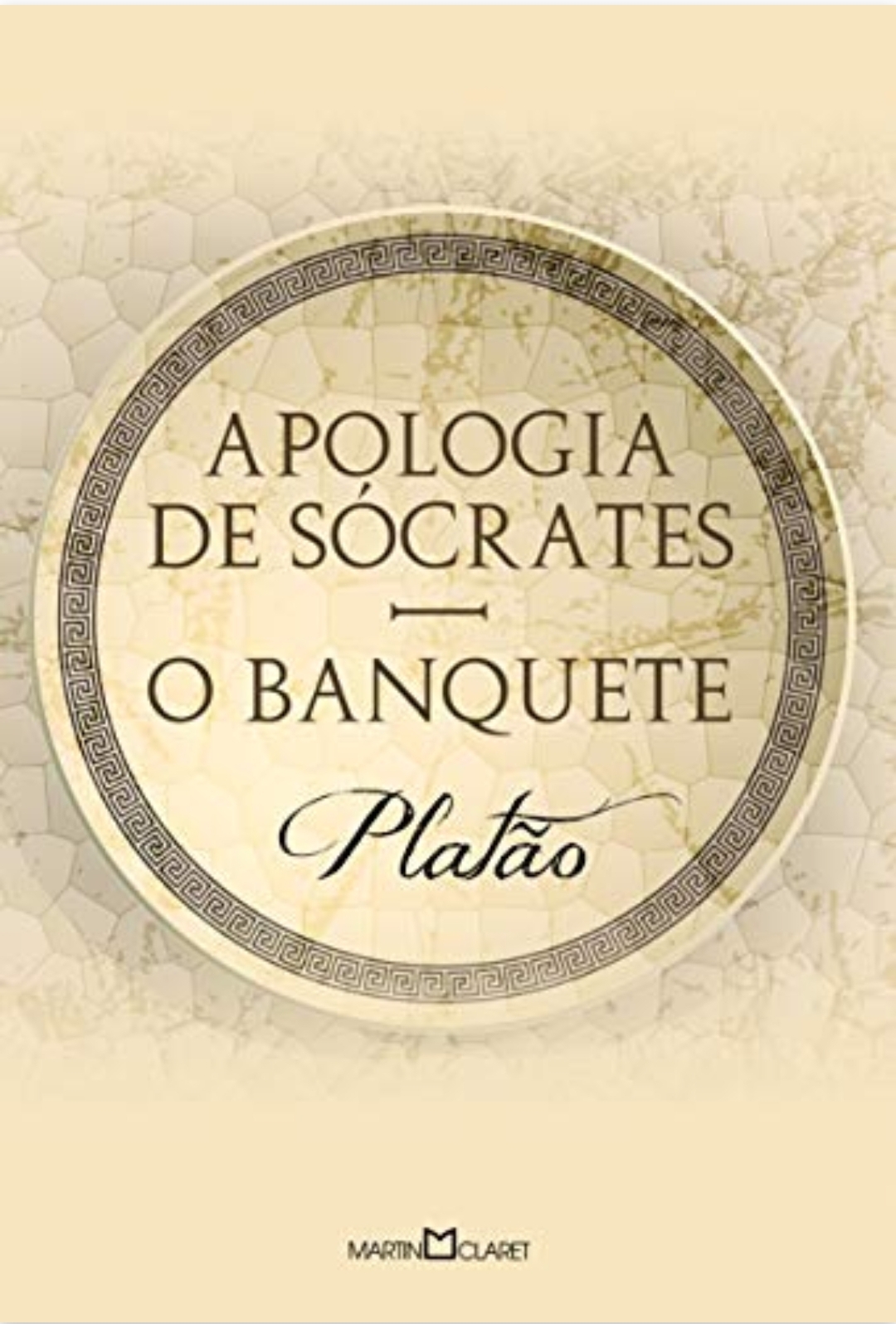 Maria Aparecida de Oliveira Silva, Platão, Sueli Maria de Regino: Apologia de Sócrates e O Banquete (Paperback, ‎Português language, 2017, ‎‎Martin Claret)