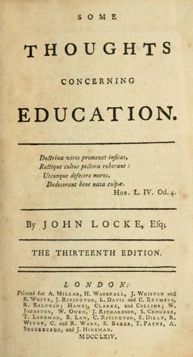 John Locke: Some thoughts concerning education (1764, Printed for A. Millar, H. Woodfall, J. Wiston and B. White ...)