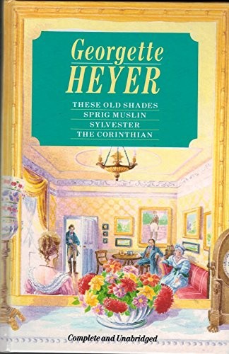 Georgette Heyer: These old shades (1991, Peerage Books)