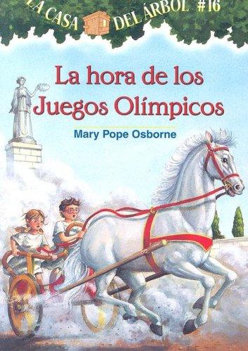 Mary Pope Osborne: La Hora De Los Juegos Olimpicos/ Hour of the Olympics (Paperback, Spanish language, 2007, Lectorum Publications)