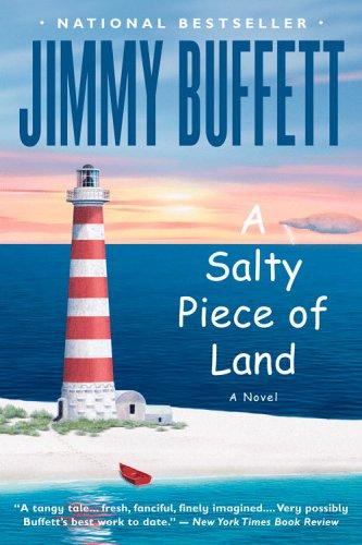 Jimmy Buffett: A salty piece of land (Paperback, 2005, Back Bay Books)