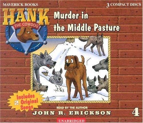 Jean Little: Murder in the Middle Pasture (Hank the Cowdog) (AudiobookFormat, 1984, Maverick Books (TX))