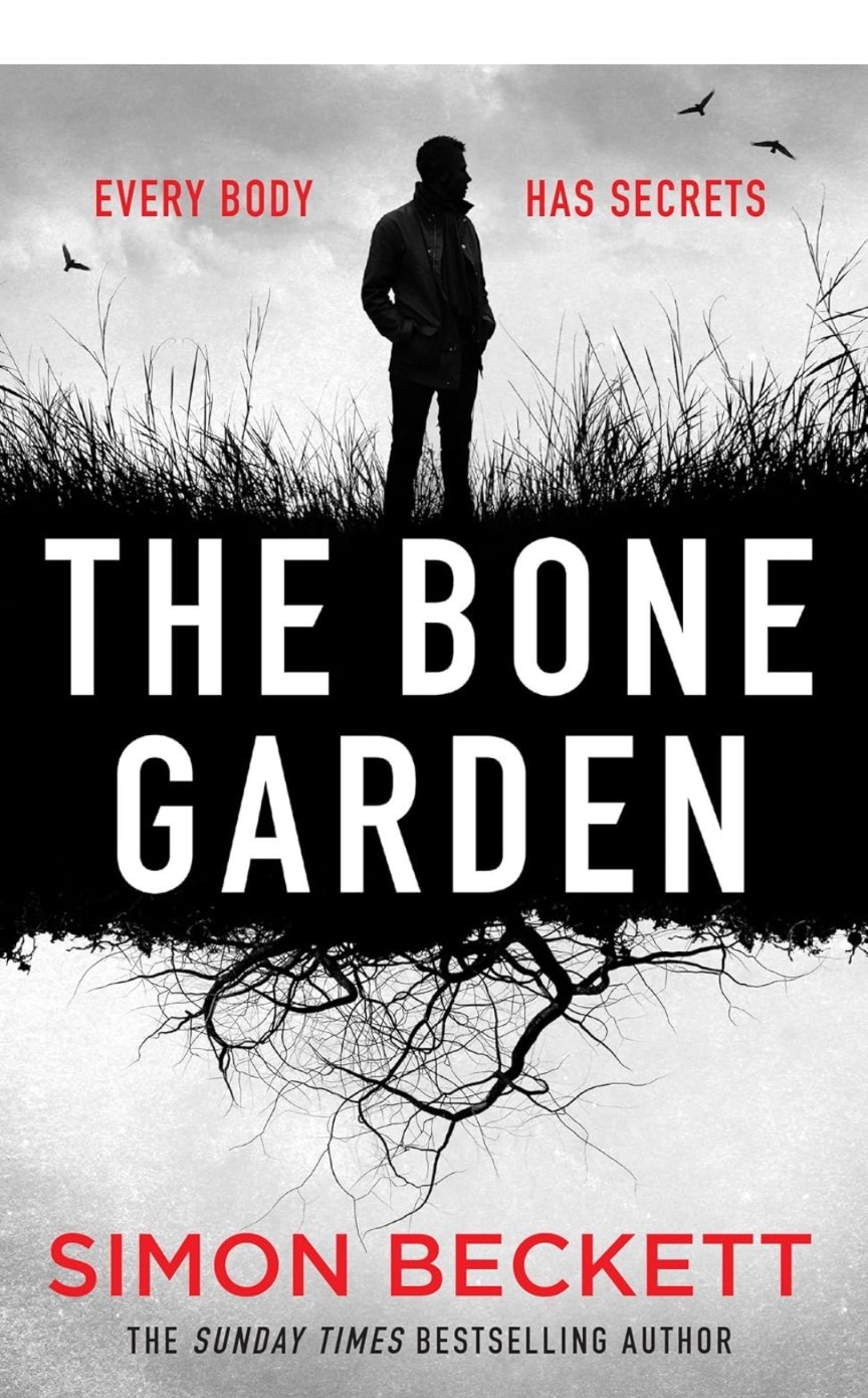 Simon Beckett: The Bone Garden (EBook)