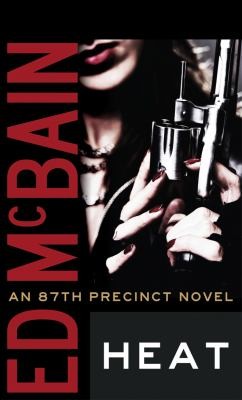 Ed McBain: Heat An 87th Precinct Novel (2012, Thomas & Mercer)