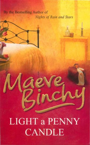 Maeve Binchy: Light a Penny Candle (Paperback, 2006, Arrow)
