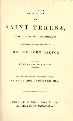 Teresa of Avila: Life of Saint Teresa (1860, P. F. Cunningham)