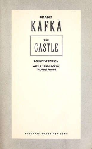 Franz Kafka: The castle (1988, Schocken Books)
