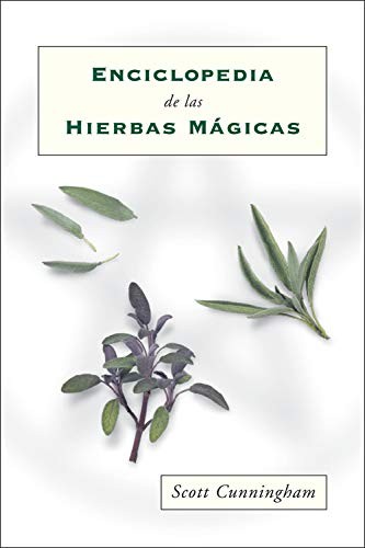 Scott Cunningham: Enciclopedia de las hierbas mágicas (Spanish language, 2001, Llewellyn Publications, Llewellyn Espanol)