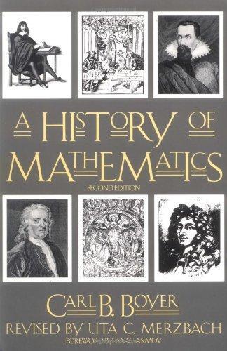 Carl B. Boyer: A History of Mathematics (1991, John Wiley & Sons)