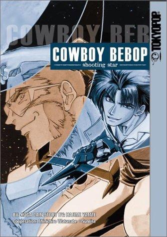 Cain Kuga: Cowboy Bebop, shooting star (2003, Tokyopop)