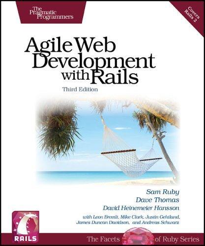 David Heinemeier Hansson, Dave Thomas, Sam Ruby: Agile web development with rails (2009, The Pragmatic Programmer, LLC)