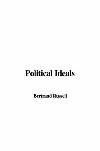 Bertrand Russell: Political Ideals (Paperback, 2004, IndyPublish.com)
