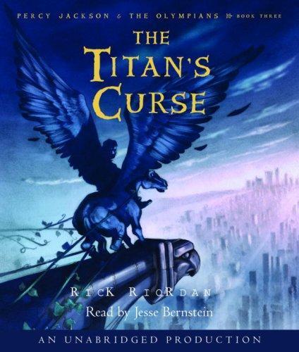 Rick Riordan: The Titan's Curse (Percy Jackson and the Olympians, Book 3) (2007)