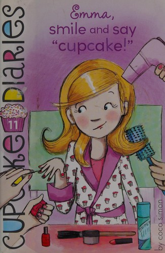 Coco Simon: Emma, smile and say "cupcake!" (2012, Simon Spotlight)