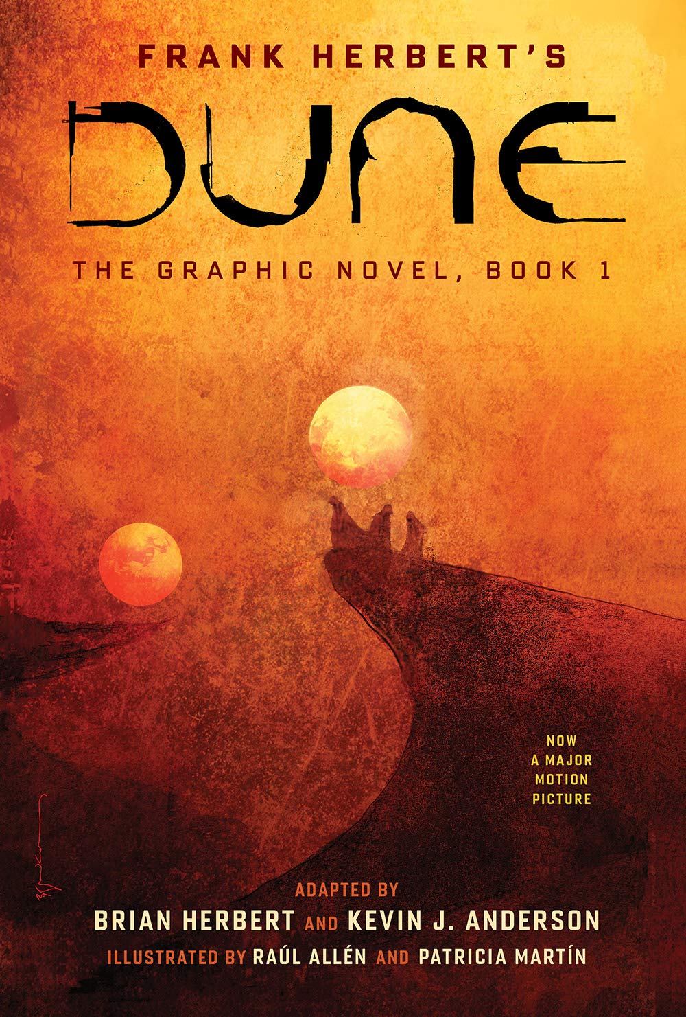 Bill Sienkiewicz, Patricia Martín, Frank Herbert, Kevin J. Anderson, Brian Herbert, Raúl Allén: DUNE : The Graphic Novel, Book 1 : Dune (Hardcover, 2021, Abrams ComicArts)