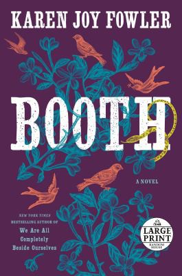 Karen Joy Fowler: Booth (2022, Diversified Publishing)
