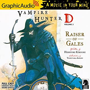 Hideyuki Kikuchi: Vampire Hunter D: Raiser of Gales (AudiobookFormat, englanti language, 2022, Graphic Audio)