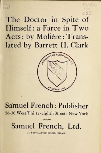Molière: The doctor in spite of himself (1915, S. French; [etc., etc.)