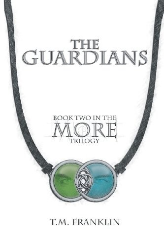 T. M. Franklin: The Guardians (Paperback, 2013, The Writer's Coffee Shop)