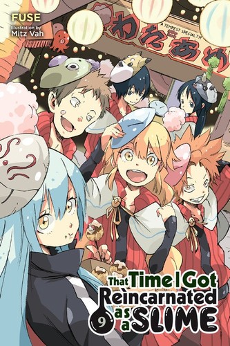 Fuse, Mitz Mitz Vah: That Time I Got Reincarnated As a Slime, Vol. 9 (Light Novel) (Paperback, 2020, Yen Press LLC)