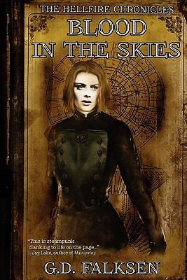 G. D. Falksen: Blood In The Skies (2011, Wildside Press)
