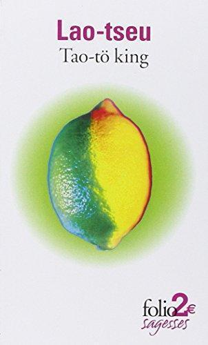 Laozi, Liou Kia-hway: Tao-tö King (Paperback, French language, Gallimard)