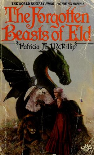 Patricia A. McKillip (duplicate): The Forgotten Beasts of Eld (1984, Berkley Books)
