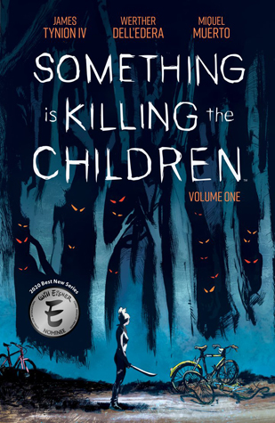 Werther Dell'Edera, James Tynion IV: Something Is Killing the Children, Vol. 1 (GraphicNovel, 2020, BOOM! Studios)