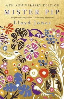 Lloyd Jones: Mister Pip (2008)