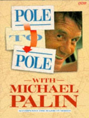 Michael Palin: Pole to pole with Michael Palin (1992, BBC/Parkwest Publications)