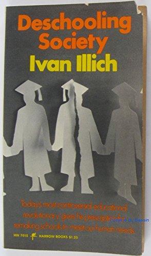 Ivan Illich: Deschooling Society