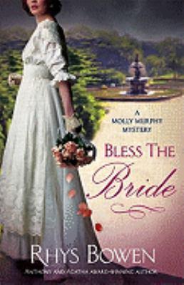 Rhys Bowen: Bless the bride (2011, Minotaur Books)
