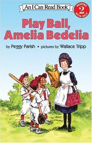 Peggy Parish: Play Ball, Amelia Bedelia (I Can Read Level 2) (1995)