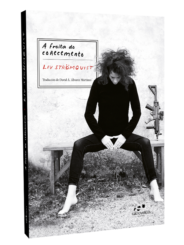 Liv Strömquist, Alicia Rodríguez Malga, Isidro Dozo Valladares, David Á. Álvarez Martínez: A froita do coñecemento (Paperback, galego language, Catro Ventos Editora)