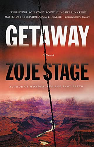 Zoje Stage: Getaway (Hardcover, 2021, Mulholland Books)