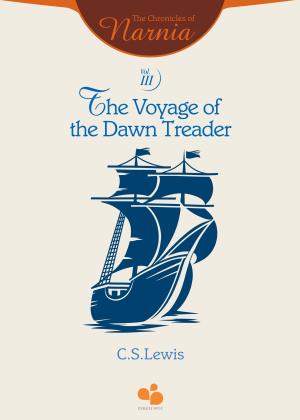 C. S. Lewis, Pauline Baynes: The Chronicles of Narnia Vol III: The Voyage of the Dawn Treader