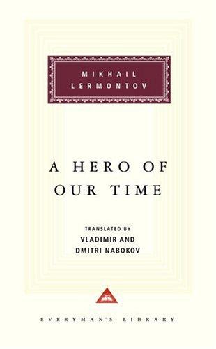 Михаил Юрьевич Лермонтов: A hero of our time (1992, A.A. Knopf)